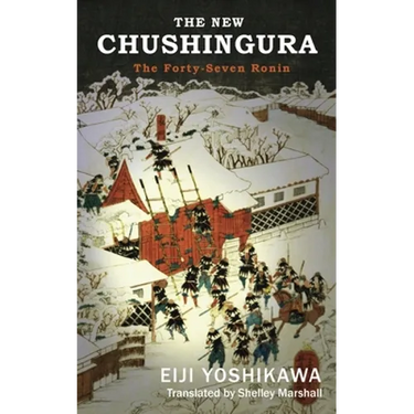 The New Chushingura: The Forty-Seven Ronin