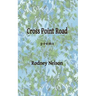 Cross Point Road: Poems