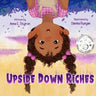 Upside Down Riches
