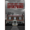 Southern Ghost Stories: Brentwood, Tennessee