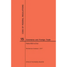 Code of Federal Regulations Title 15, Commerce and Foreign Trades, Parts 800-End, 2017