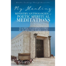 My Healing Ministry/Anthologies of Poetic Spiritual Meditations: Teaching and Learning Comes by Hearing the Words of God