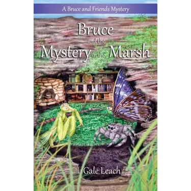 Bruce and the Mystery in the Marsh