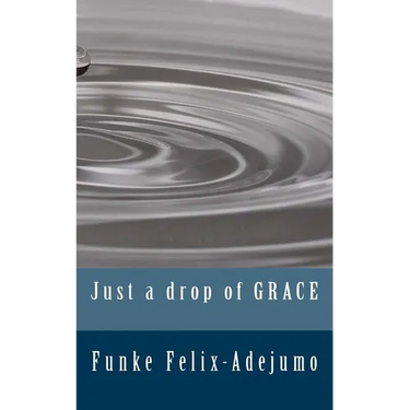 Just a drop of grace