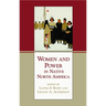 Women and Power in Native North America