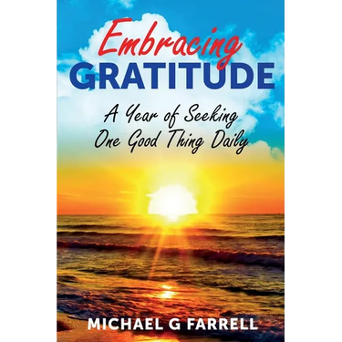 Embracing Gratitude: A Year of Seeking One Good Thing Daily
