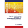 The role of information systems in the organizational capabilities