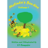 Melinda's Bee-hive: Volume 1