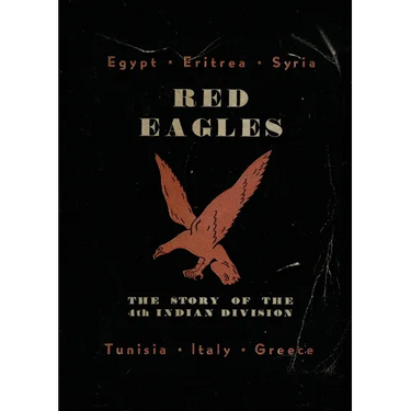 Red Eagles: The Story of the 4th Indian Division