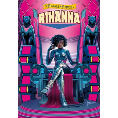 Female Force: Rihanna