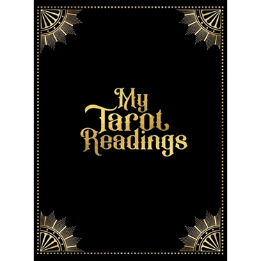 My Tarot Readings: A Journal To Track Insights And Interpretations From Your Tarot Practice