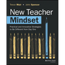 New Teacher Mindset: Practical and Innovative Strategies to Be Different from Day One