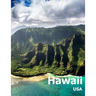 Hawaii: Coffee Table Photography Travel Picture Book Album Of A Hawaiian State Island And Honolulu City In USA Country Large Size Photos Cover