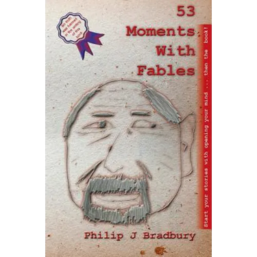 53 Moments With Fables: Stories for Commuter Comfort