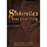 Sinderella's True Love Story