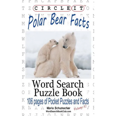 Circle It, Polar Bear Facts, Word Search, Puzzle Book