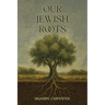Our Jewish Roots