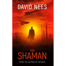 The Shaman: Book Two in the Dan Stone Series