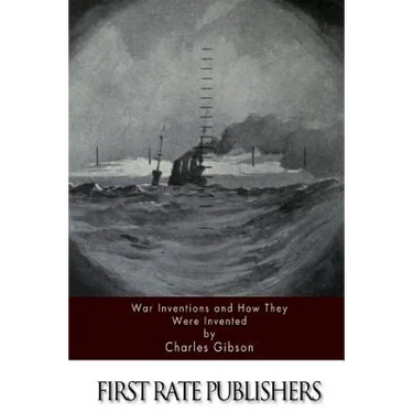 War Inventions and How They Were Invented