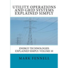 Utility Operations and Grid Systems Explained Simply: Energy Technologies Explained Simply