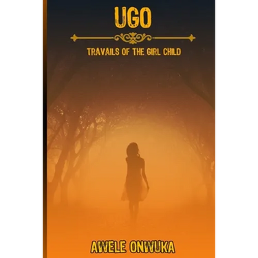 Ugo: Travails of the Girl Child