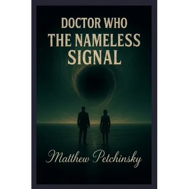 Doctor Who: The Nameless Signal