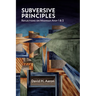 Subversive Principles