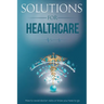 Solutions for Healthcare