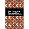 The Complete Frances Harper