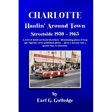 Charlotte Haulin' Around Town Streetside 1950-1963