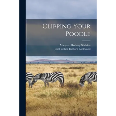 Clipping Your Poodle