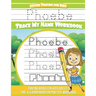 Phoebe Letter Tracing for Kids Trace my Name Workbook: Tracing Books for Kids ages 3 - 5 Pre-K & Kindergarten Practice Workbook