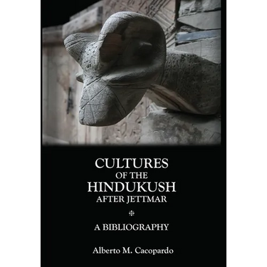 Cultures of the Hindukush After Jettmar: A Bibliography