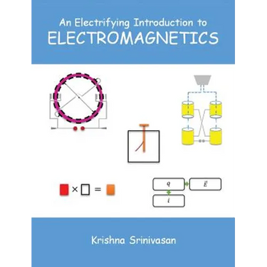An Electrifying Introduction to Electromagnetics