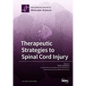 Therapeutic Strategies to Spinal Cord Injury
