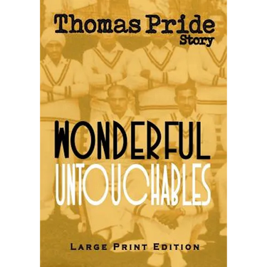 Wonderful Untouchables