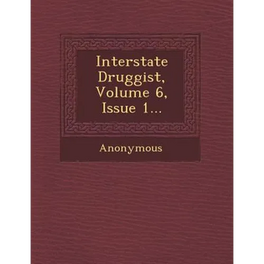 Interstate Druggist, Volume 6, Issue 1...