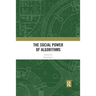 The Social Power of Algorithms