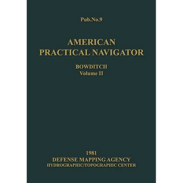 American Practical Navigator Volume 2 1981 Edition