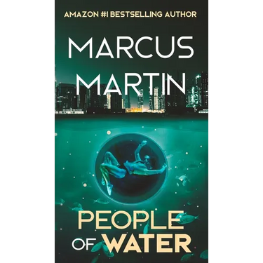 People of Water: A Sci-Fi Thriller of Near Future Eco-Fiction