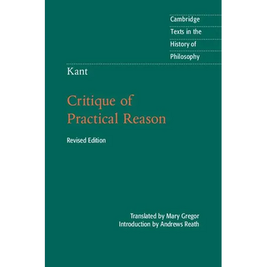 Kant: Critique of Practical Reason