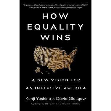 How Equality Wins: A New Vision for an Inclusive America