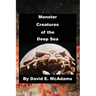 Monster Creatures of the Deep Sea