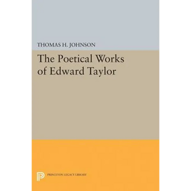 The Poetical Works of Edward Taylor