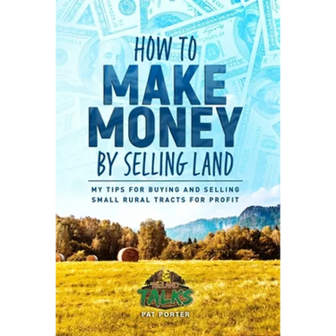 How to Make Money by Selling Land: My Tips for Buying & Selling Land for Profit