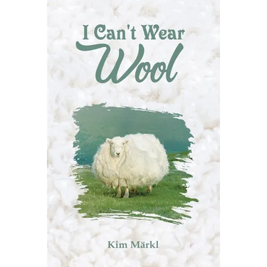 I Can't Wear Wool
