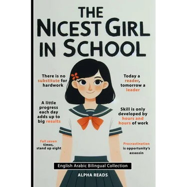 The Nicest Girl in School: English Arabic bilingual collection