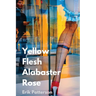 Yellow Flesh Alabaster Rose