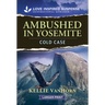 Ambushed in Yosemite