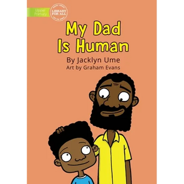 My Dad Is Human